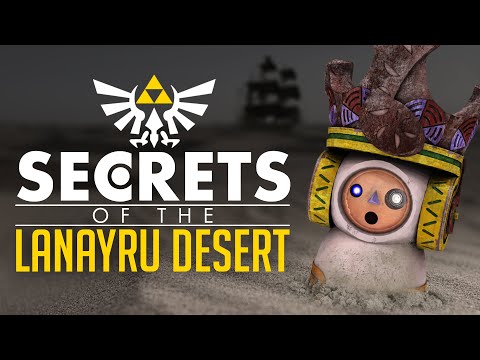 Secrets of the Lanayru Desert - Zelda Theory