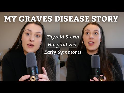 My Graves Disease Story ⎮ hyperthyroidism and a thyroid storm