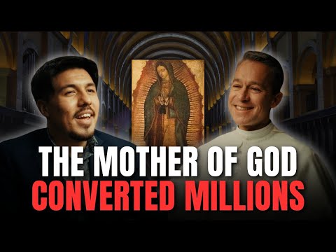 The Miracle of Our Lady of Guadalupe (w/ Father Ambrose Criste)