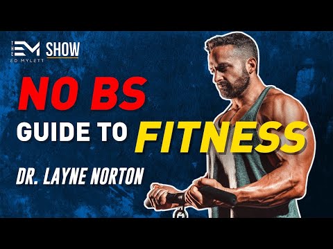 The Science of Fat Loss & Muscle Growth: Expert Advice from Dr. Layne Norton