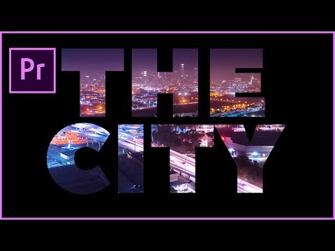 Video in Text Movie Title Intro inside Premiere Pro: Adobe Premiere Pro TUTORIAL