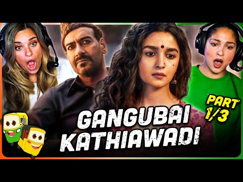 GANGUBAI KATHIAWADI Movie Reaction Part (1/3)! | Alia Bhatt | Vijay Raaz | Ajay Devgn