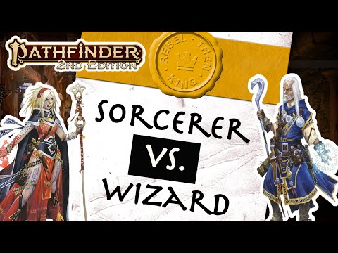 Should You Play as a Sorcerer or a Wizard? Comparing the Most Magical Classes in Pathfinder 2e