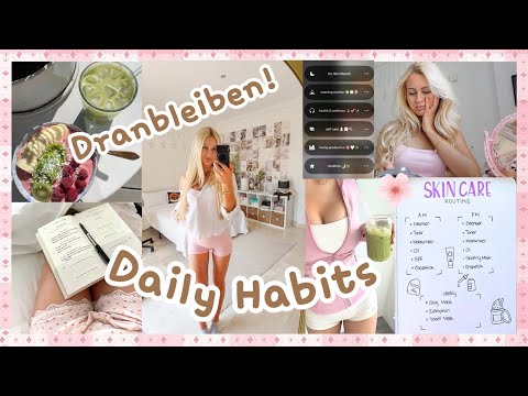 meine Daily Habits 🌱🎀+ Routine für Produktivität, Beständigkeit & Balance I MaVie Noelle
