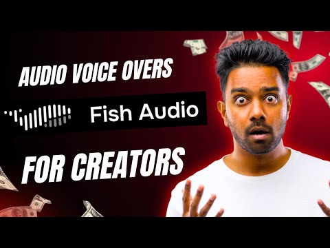 FISH.AUDIO ONE OF THE BEST VOICE OVERS FOR CONTENT CREATORS
