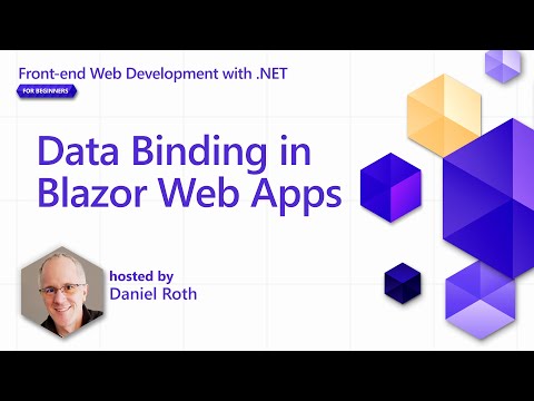 Data Binding in Blazor Web Apps [Pt 7] | Front-end Web Development with .NET for Beginners