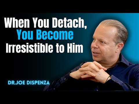 🌹 The Moment You Stop Caring… Is the Moment He Falls in Love Again! - DR.JOE DISPENZA