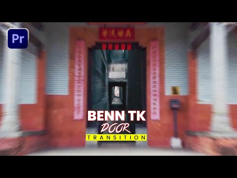 Benn TK Door Transition – Premiere Pro Tutorial
