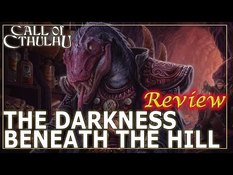 Call of Cthulhu: The Darkness Beneath The Hill - RPG Review