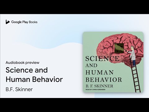 Science and Human Behavior by B.F. Skinner · Audiobook preview