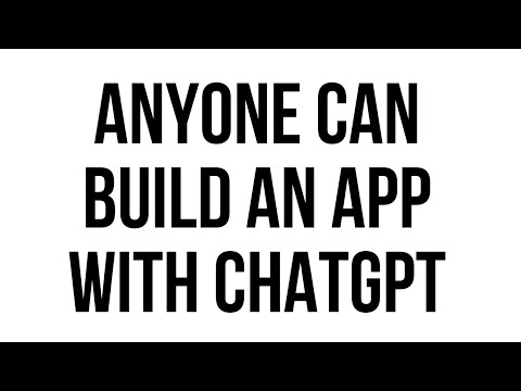 Anyone Can Build an App with ChatGPT—Here’s How!
