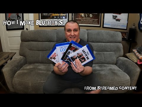 How I Make Blu-ray's From Streamed Content
