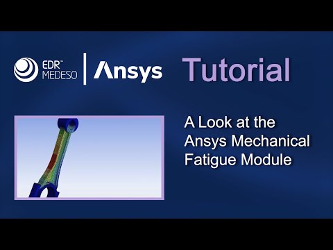 A Look at the Ansys Mechanical Fatigue Module | Ansys Tutorials