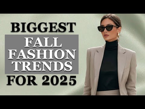10 Most Elegant Fall Fashion Trends That Will Make you Stand Out in 2025!