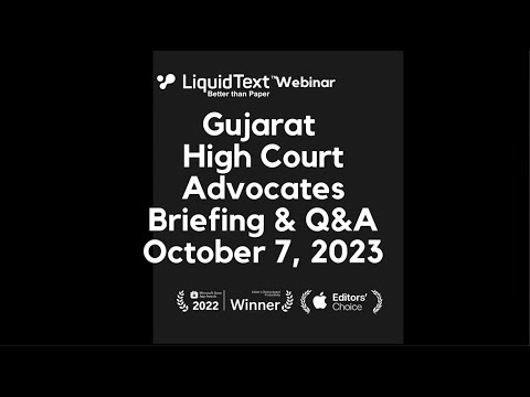 LiquidText briefing to the Gujarat High Court Advocates. Oct 7, 2023