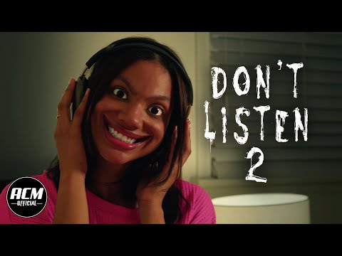 Don't Listen 2 | Short Horror Film