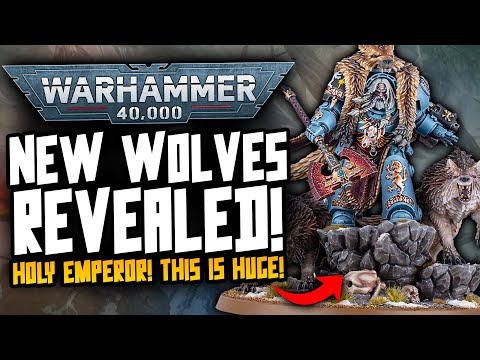 NEW SPACE WOLVES MODELs REVEALED! HOLY EMPEROR THIS IS AMAZING!