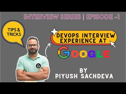 EPISODE -1 | GOOGLE DEVOPS & CLOUD INTERVIEW EXPERIENCE |NO CODING AND DSA |HOW TO APPLY AND GET JOB