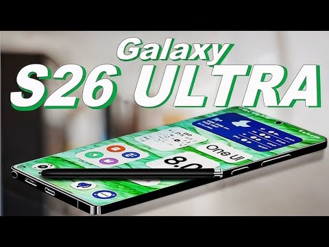 s26 Ultra Samsung - BOOM! THIS IS BIG!🔥