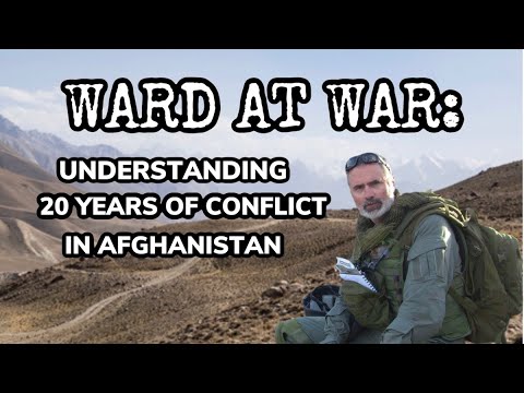 Ward at War: Understanding 20 Years of Conflict in Afghanistan