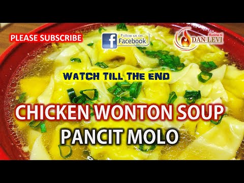 CLASSIC CHICKEN WONTON SOUP | PANCIT MOLO SOUP RECIPE | BETTER THAN TAKE-OUT WONTON SOUP | DAN LEVI
