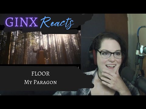 GINX Reacts | Floor - My Paragon | Live Reaction Replay