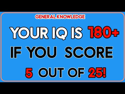 YOUR IQ IS 180+ IF YOU SCORE 5 OUT OF 25 IN THIS QUIZ TEST! | MCQs Master