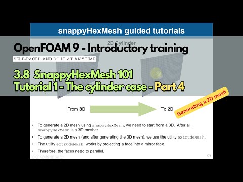 3.8 Module 3 | Meshing in OpenFOAM | snappyHexMesh | #openfoamtraining