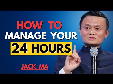How to Master Your 24 Hours Every Day Like a Genius | Jack Ma Motivation | Success Tips