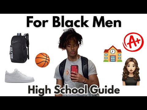 Full High School Guide For Black Men