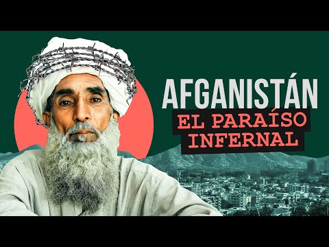 El pais de guerreros con los ojos pintados | Afganistán hoy. Kabul