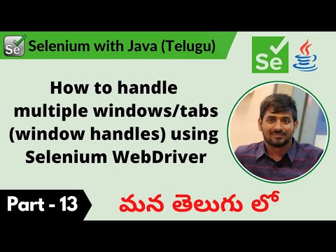 P13 - How to handle multiple windows or tabs using Selenium WebDriver | Selenium | Java |