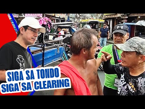 SIGA SA TONDO VS SIGA SA CLEARING, NAG PANG ABOT!