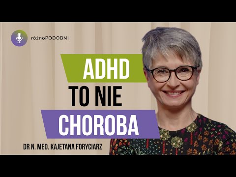Leki mają pomagać, nie napędzać - psychiatra radzi, jak czuć się dobrze z ADHD