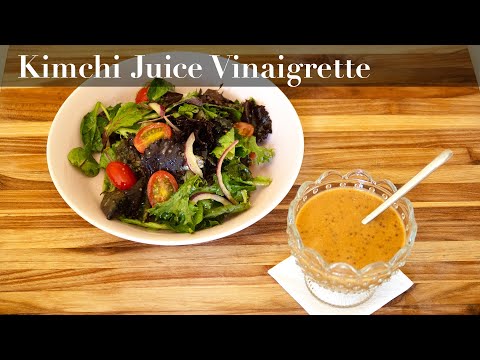 Kimchi Juice Vinaigrette | A probiotic-rich food | 김치국물 샐러드 드레싱