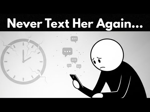 Don’t Ever Text Her Again Trust Me On This | Mind & Masculinity