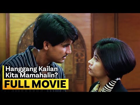 'Hanggang Kailan Kita Mamahalin?' FULL MOVIE (Digitally Restored) | Richard Gomez, Lorna Tolentino