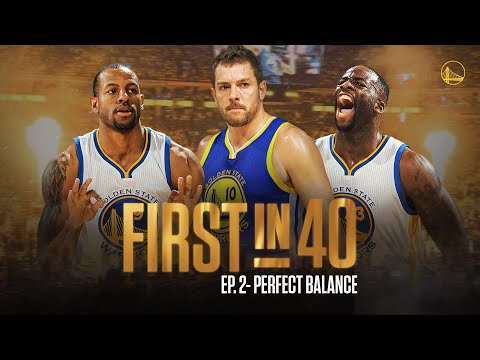 First in 40: The Story of the 2014-15 Warriors | Ep. 2 – Perfect Balance