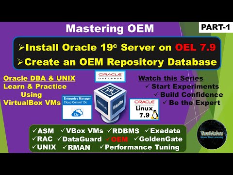 Mastering OEM Part-1 - Install Oracle 19c on Linux 7.9 VM - Create OEM 13c Repository Database