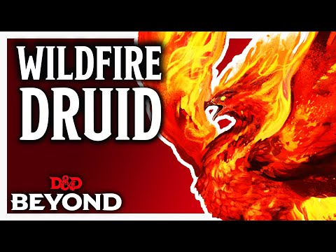 Druid: Circle of Wildfire in D&D's Unearthed Arcana