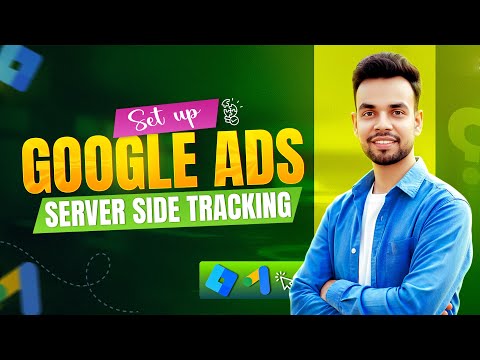 Easily Set up Google Ads Server Side Tracking 2025