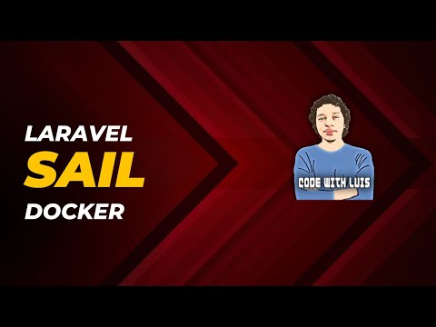 Laravel Sail: Entorno de Desarrollo usando Docker
