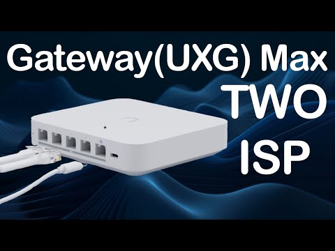 Gateway Max - New Unifi UXG-MAX router from Ubiquiti | April 2024