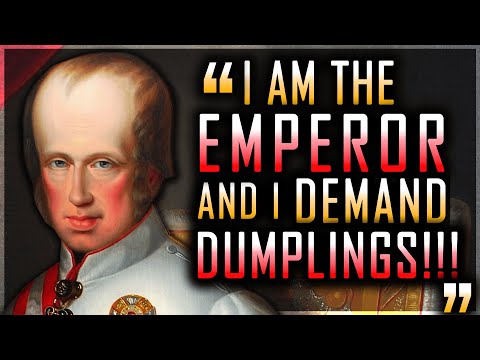 The Forgotten INBRED Emperor Who Nearly Destroyed a Monarchy | Ferdinand I of Austria (Documentary)