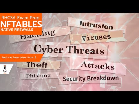 RHCSA 8 - Native Nftables Firewalls on Red Hat Enterprise Linux 8