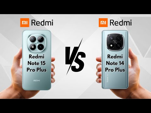 Redmi Note 15 Pro Plus vs Redmi Note 14 Pro Plus