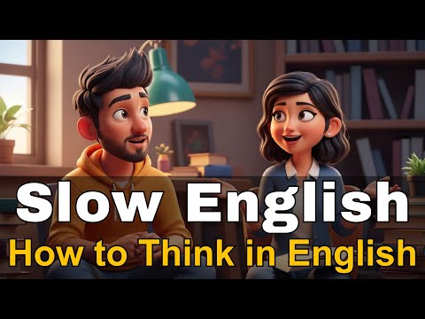 How to Think in English | Learn English Through Story | English Listening Practice