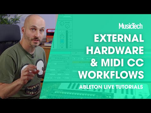 Ableton Live Tutorials: External Hardware & MIDI CC workflows