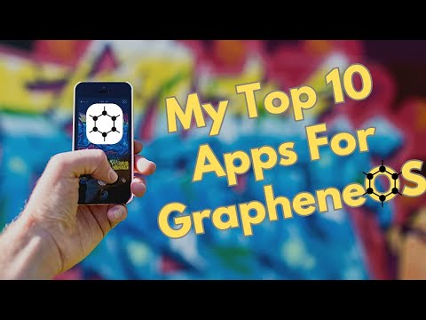 My Top 10 GrapheneOS Apps