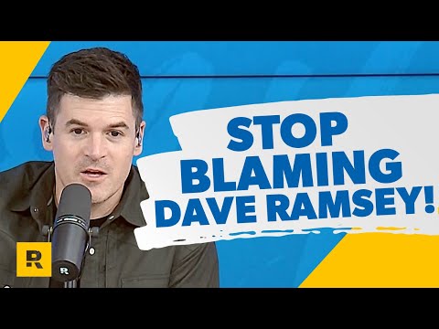Stop Blaming Dave Ramsey For Your Financial Trouble!